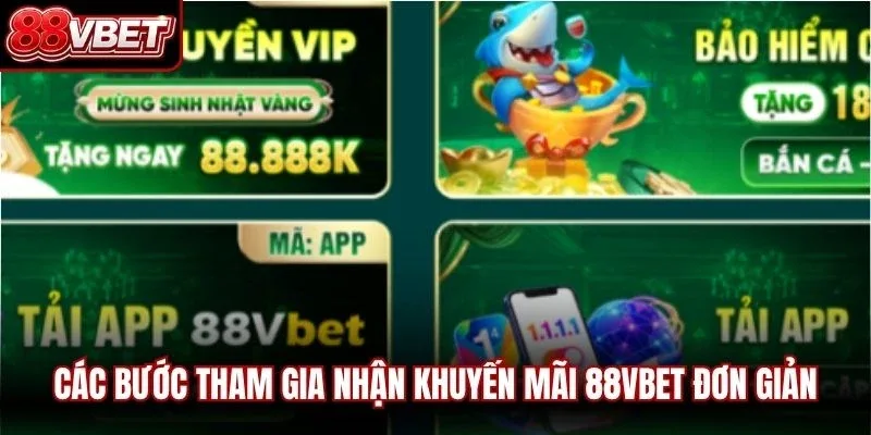 Các bước tham gia nhận khuyến mãi 88VBET đơn giản